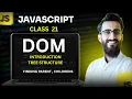 JavaScript Class 21 DOM Introduction Tree Structure ES6 SMIT Modern Web Dev Batch 17