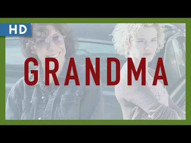 Grandma (2015) Trailer