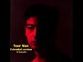 Joji - Your Man [EXTENDED VERSION]
