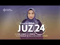 Juz 24 Surat Az-Zumar, Surat Ghafir dan Surat Fushilat Irama Nahawand (Program 30 Juz)