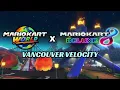 Download Lagu Vancouver Velocity MASHUP - MK World x MK8 Deluxe