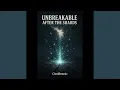 Unbreakable After The Shards