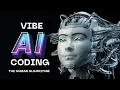 Beyond AI How Vibe Coding Unlocks Human Potential Conversation with a Futurist