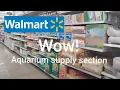 Walmart aquarium supply section