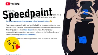 【Speedpaint 6】YouTube Caught Me!! 😓