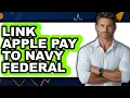 How to Link Apple Pay to Navy Federal - Easy Guide