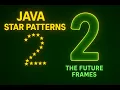Java Star Pattern Print 2 Curves Made Easy The Future Frames