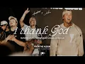 Lagu I Thank God + JWLKRS Worship feat. Blake Wiggins and Ryan Ellis | Housefires (Official Video)