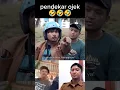 pendekar ojek🤣🤣🤣//maell lee#shorts#viral