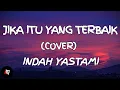 Download Lagu Jika Itu Yang Terbaik - Ungus Cover Indah Yastami