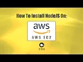 Install NodeJS On AWS EC2