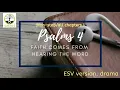 Psalms 4 ESV dramatized