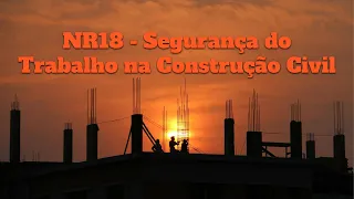 Treinamento NR18 | Básico em segurança do Trabalho na Construção Civil