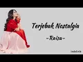 Download Lagu Raisa - Terjebak Nostalgia | Lirik Lagu