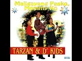 Maligayang Pasko, Mommy Ko - Tarzan & D' Kids