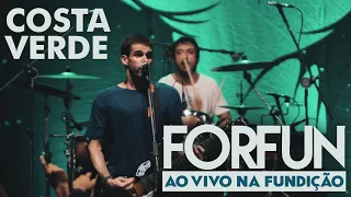 Forfun - Costa Verde (Ao Vivo na Fundição)