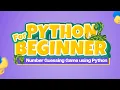 Number Guessing Game using Python Fun Coding for Kids Nepal
