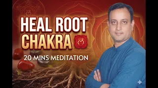 Heal Root Chakra | मूलाधार चक्र ध्यान | Guided Meditation in Hindi Peeyush Prabhat