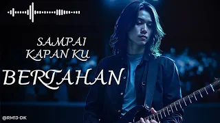 sampai kapan ku bertahan slow rock melayu paling menyayat 2026 lagu galau terbaru