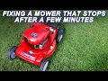 Fixing A Troy-Bilt Mower That Starts But Stops After A Few Minutes