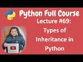 Types of Inheritance in Python Python Tutorial Python Full Course - Lecture