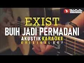 Download Lagu buih jadi permadani - exist (akustik karaoke)