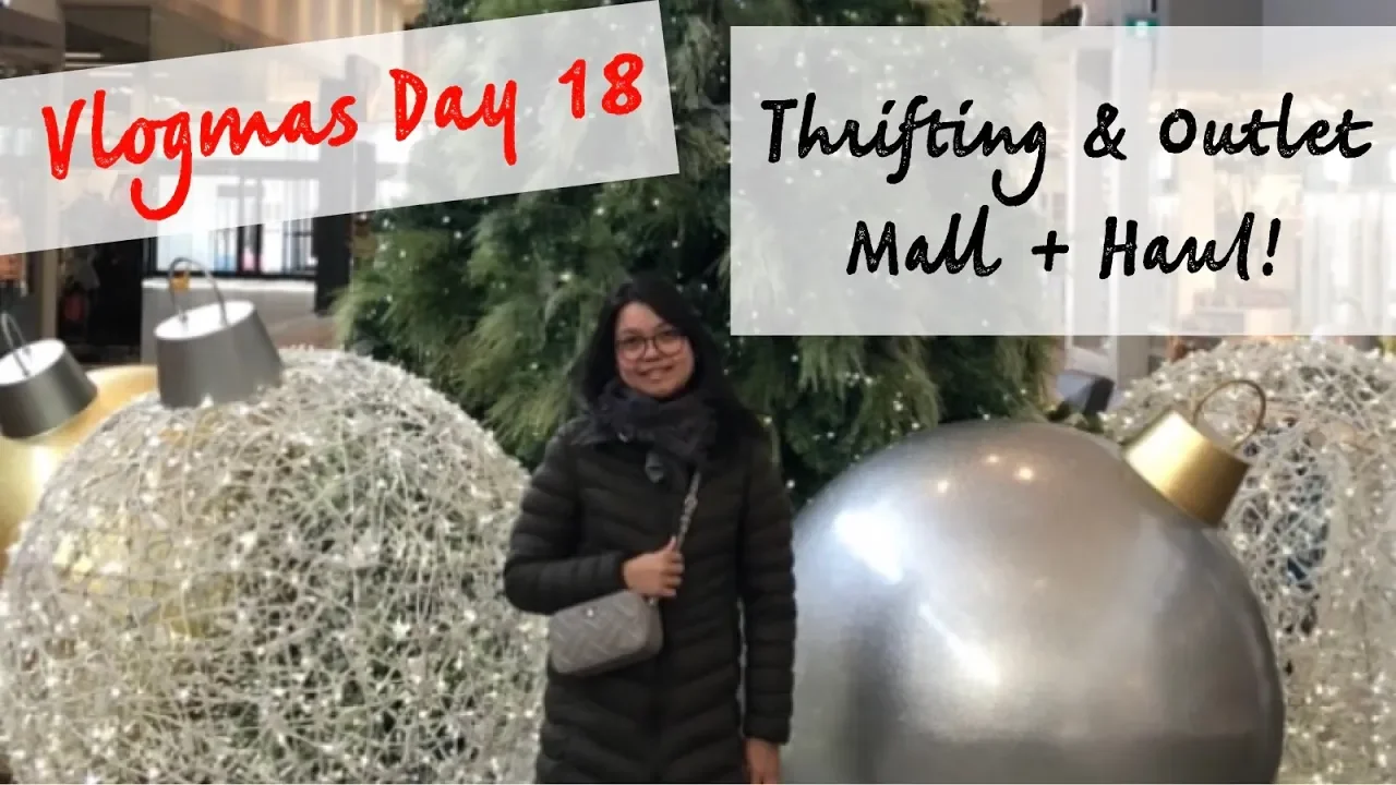 VLOGMAS DAY 18 | THRIFTING & OUTLET MALL SHOPPING WITH MSFILI + HAUL | $8 DIOR NECKLACE