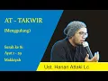 Lagu Surat At - Takwir - Ust. Hanan Attaki