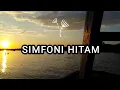 Download Lagu SIMFONI HITAM - EGHA DE LATOYA COVER* SHERINA MUNAF* (lirik lagu)
