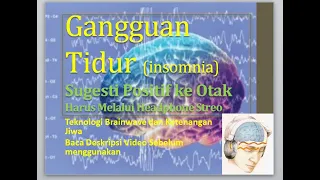 gangguan tidur insomnia audio terapi sugesti otak wajib baca deskripsi video lebih dulu
