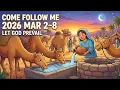 LDS Come Follow Me 2026 Kids March 2-8 - Jacob Esau and the Birthright Genesis 24 33 Primary