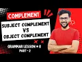 Complement Subject Complement and Object Complement dear sir