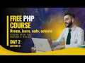 Learn PHP Control Structures Loops - Day 2 Full Guide Subbyte Programming
