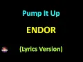 ENDOR - Pump It Up version