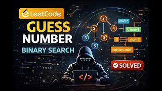 LeetCode Guess Number Binary Search Explained CodeByMadan