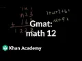 GMAT Math 12 Problem solving GMAT Khan Academy