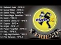 Download Lagu Tipe - X Full Album Terbaik 2025 | Lagu Indonesia Hits Pilihan Terbaik \u0026 Terpopuler Sepanjang Masa  