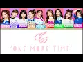 TWICE 'One More Time' Color Coded Lyrics