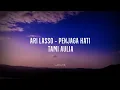 Download Lagu Tami Aulia - Penjaga Hati  (lirik)