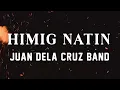 Himig Natin - Juan Dela Cruz Band