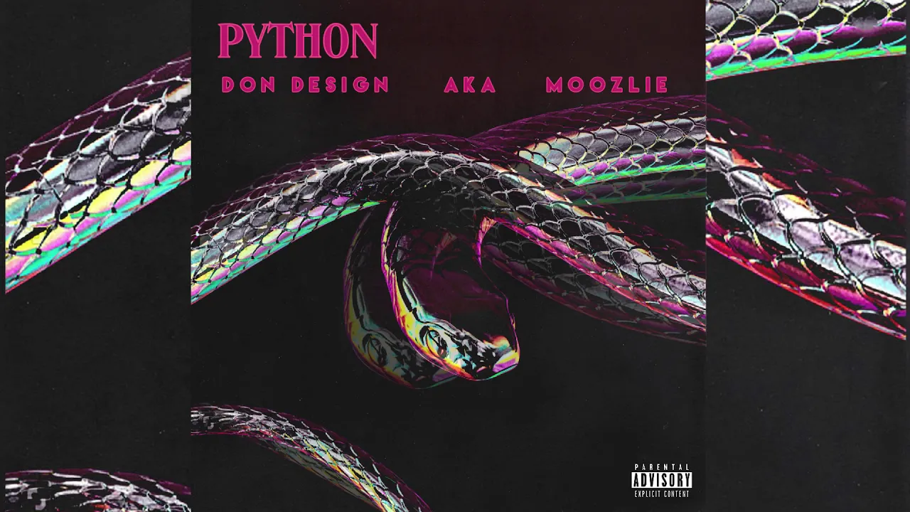 Don Design ft. AKA & Moozlie - Python (Official Audio)