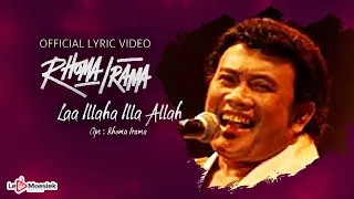 rhoma irama laa illaha illa allah official lyric video 