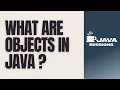 Objects in Java Explained State Behavior Identity Object Creation Java Tutorial Ch14