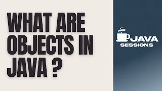Objects in Java Explained State Behavior Identity Object Creation Java Tutorial Ch14