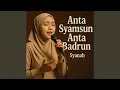 Download Lagu Anta Syamsun Anta Badrun
