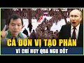 Lagu Live 24-12: Cả Đơn Vị Nga Tạo Phản, Kháng Lệnh Chỉ Huy; Zelensky Tiết Lộ 20 Điểm Hòa Bình