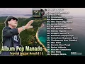 Download Lagu Album Pop Manado Special Anggur Merah 1 \u0026 2 -  Loela Drakel