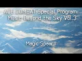 Lagu Magic Spear I - ACE COMBAT Special Program: Music Beyond the Sky Vol.3