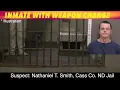 Fargo Inmate With Weapon Charge