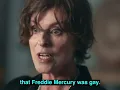 Freddie Mercury was gay